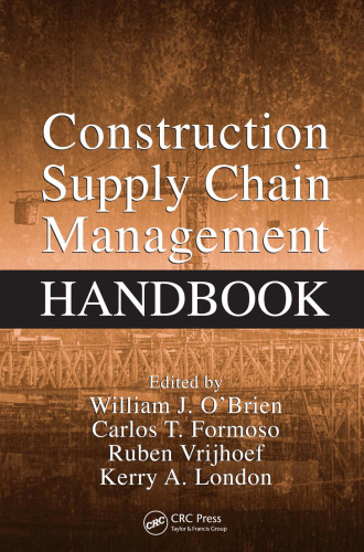 Construction Supply Chain Management Handbook