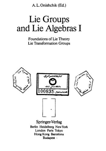 Foundations of Lie Theory and Lie Transformation Groups