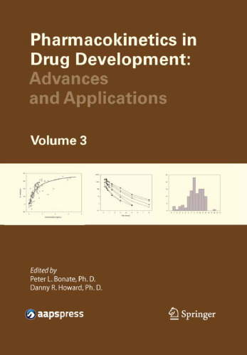 Pharmacokinetics in Drug Development: Advances and Applications, Volume 3