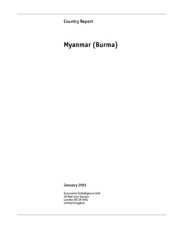 The Economist Intelligence Unit Country Report (Myanmar) January 2011