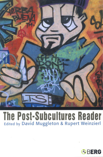 The Post-Subcultures Reader