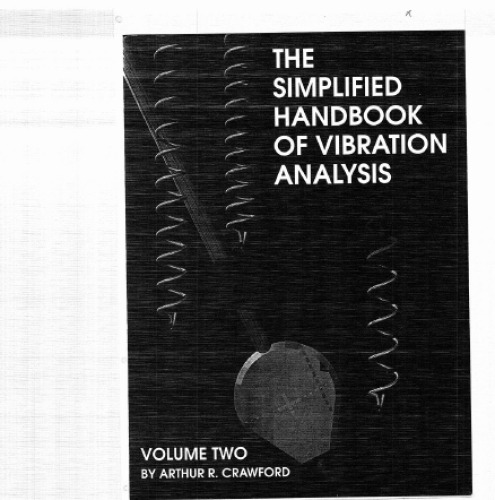 The Simplified Handbook of Vibration Analysis, Vol II