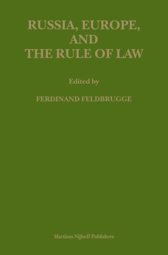 Russia, Europe, and the Rule of Law (Law in Eastern Europe)