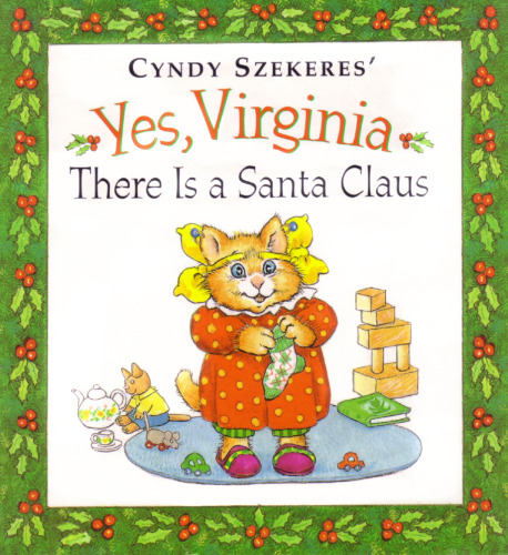 Yes, Virginia There Is a Santa Claus