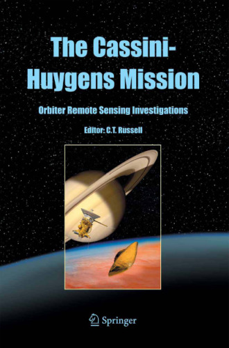 The Cassini-Huygens Mission: Orbiter Remote Sensing Investigations (Space Science Reviews)