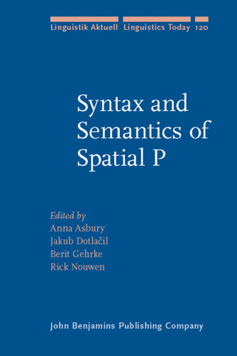 Syntax and Semantics of Spatial P