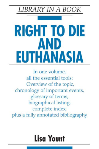 Right to Die and Euthanasia (Library in a Book)