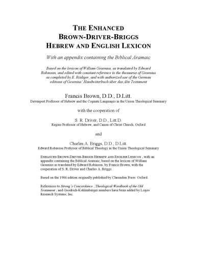 The enhanced Brown-Driver-Briggs Hebrew and English lexicon [with an appendix containing the biblical Aramaic]