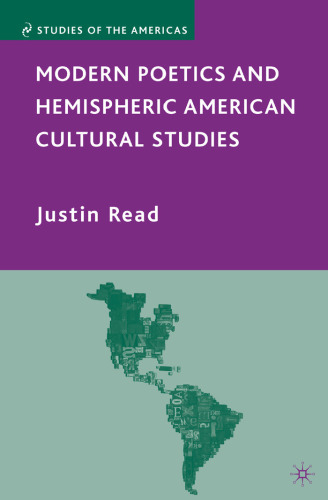 Modern Poetics and Hemispheric American Cultural Studies (Studies of the Americas)