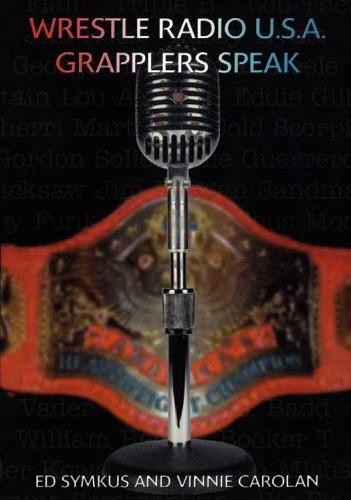 Wrestle Radio U.S.A.: Grapplers Speak