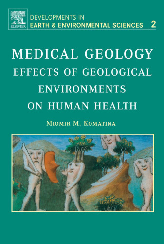 Medical Geology: Effects of Geological Environments on Human Health
