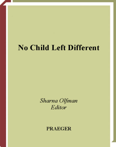 No Child Left Different (Childhood in America)