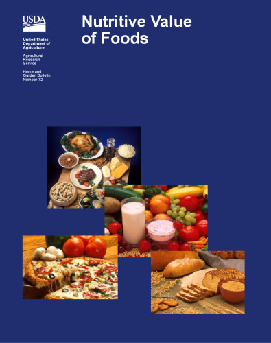 Nutritive Value of Foods (Home and Garden Bulletin)