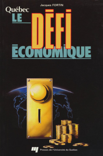 Quebec, le defi economique (French Edition)