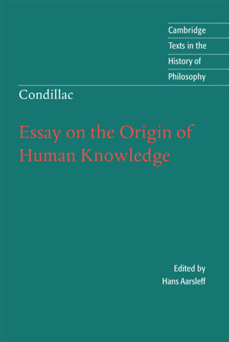 Condillac: Essay on the Origin of Human Knowledge