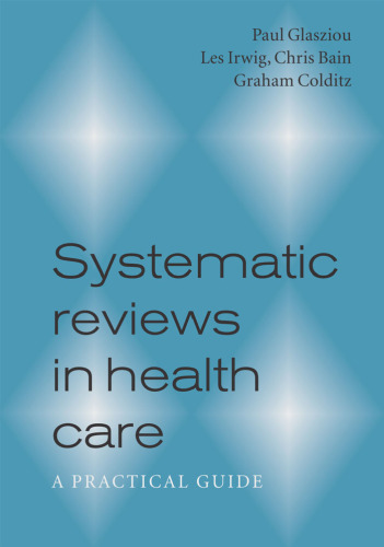 Systematic Reviews in Health Care: A Practical Guide