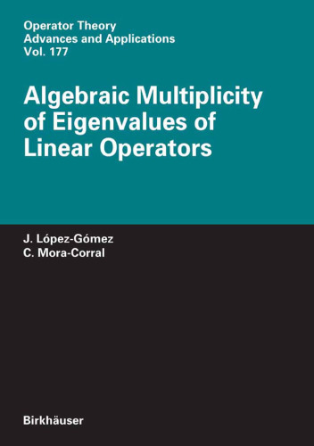 Algebraic Multiplicity of Eigenvalues of Linear Operators (Operator Theory: Advances and Applications)