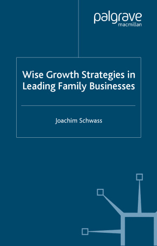Wise Growth Strategies in Leading Family Businesses
