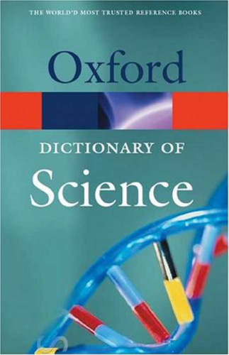 A Dictionary of Science, Fifth Edition