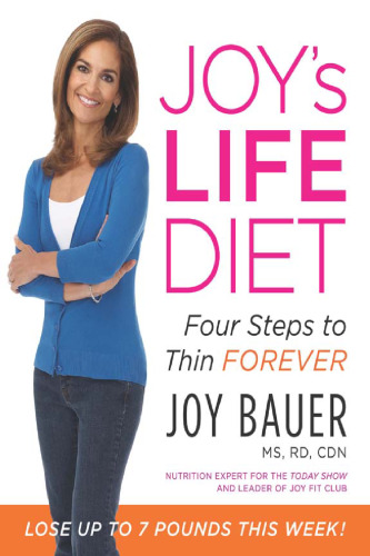 Joy's LIFE Diet: Four Steps to Thin Forever