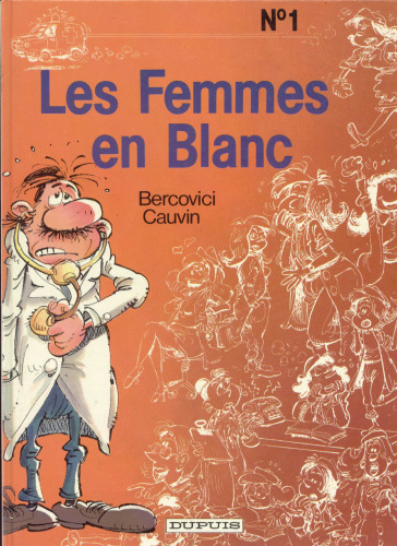 Les femmes en blanc (Tome 1)