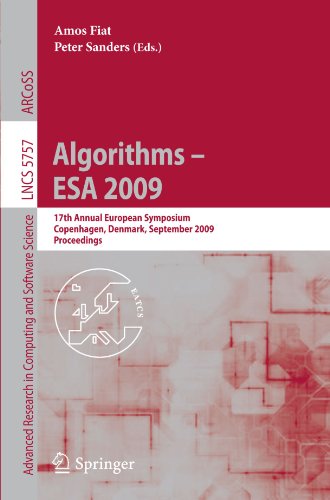 Algorithms - ESA 2009: 17th Annual European Symposium, Copenhagen, Denmark, September 7-9, 2009. Proceedings