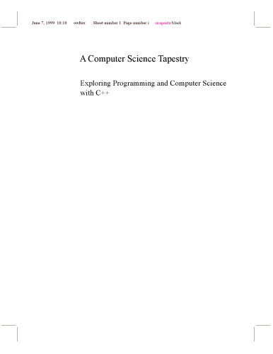 A Computer Science Tapestry: Exploring Programming and Computer Science with C++ (2nd edition)