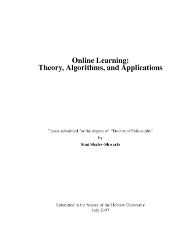Online Learning: Theory, Algorithms, and Applications - Ph.D thesis