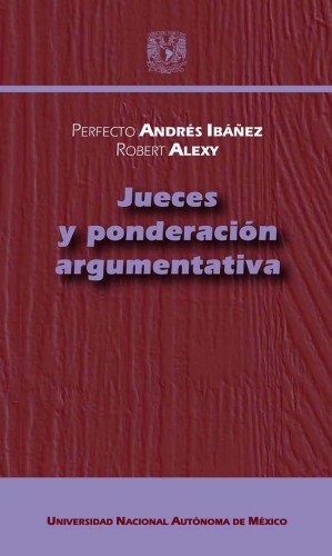 Jueces y Ponderacion Argumentativa