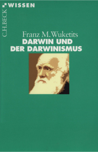 Darwin und der Darwinismus (Beck Wissen)