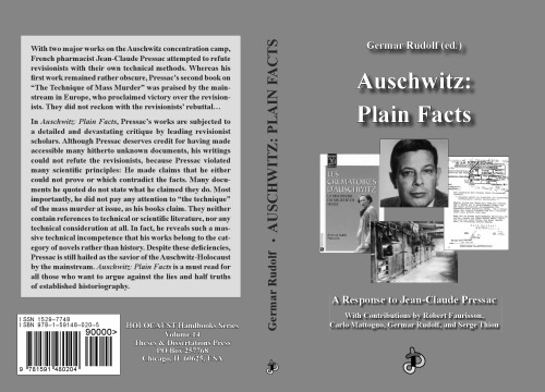 Auschwitz: Plain Facts. A Response to Jean-Claude Pressac