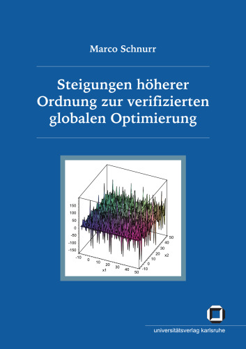 Steigungen hoherer Ordnung zur verifizierten globalen Optimierung  German