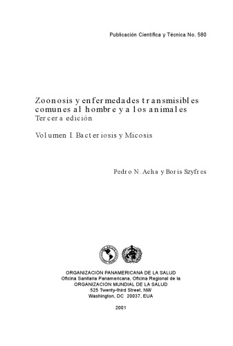 Zoonosis y enfermedades transmisibles comunes al hombre y a los animales, 3a ediciÃ³n. Vol. I Bacteriosis y micosis