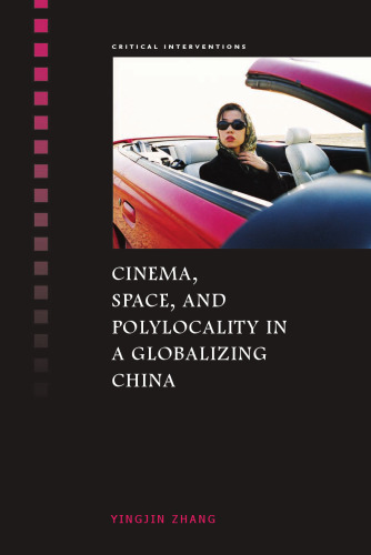 Cinema, Space and Polylocality in a Globalizing China