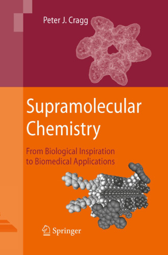 Supramolecular Chemistry: From Biological Inspiration to Biomedical Applications