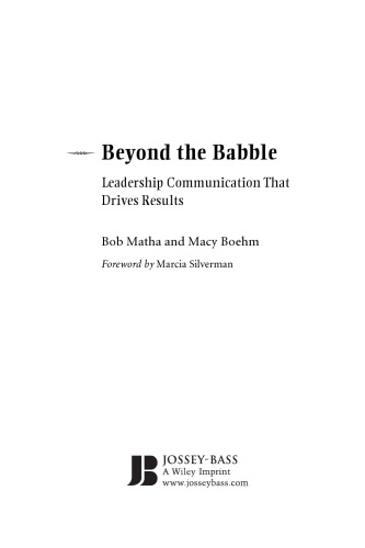 Beyond the Babble: Leadership Communication that Drives Results
