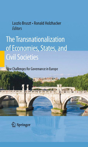 The Transnationalization of Economies, States, and Civil Societies: New Challenges for Governance in Europe