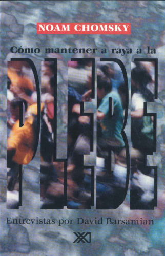 Como mantener a raya a la plebe (Spanish Edition)