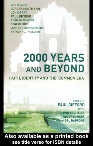 2000 Years and Beyond: Faith, Identity and the Common Era (2002)