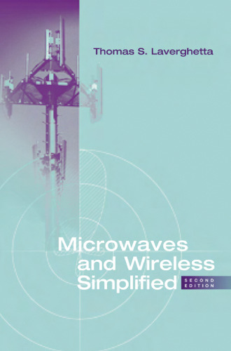 Microwaves and Wireless Simplified (Artech House Antennas and Propagation Library)
