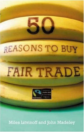 50 Reasons to Buy Fair Trade