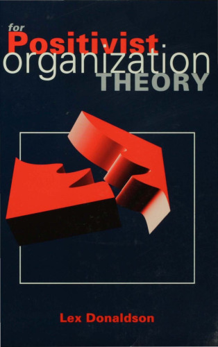 For Positivist Organization Theory