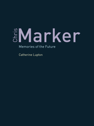 Chris Marker: memories of the future