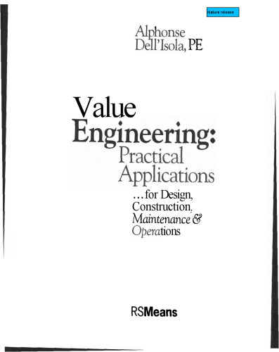 Value Engineering: Practical Applications...for Design, Construction, Maintenance and Operations (RSMeans)