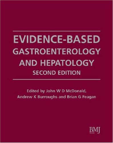 Evidenced-Based Gastroenterology and Hepatology 2nd ed