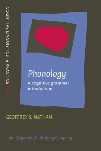 Phonology: A Cognitive Grammar Introduction