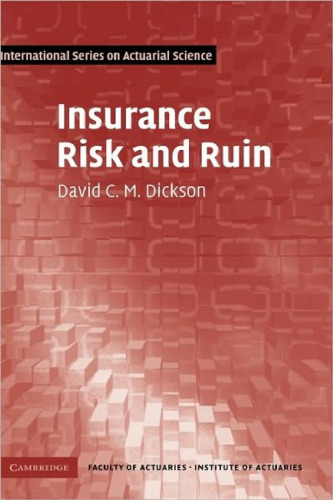 Insurance Risk and Ruin (International Series on Actuarial Science)