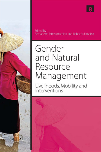 Gender and Natural Resource Management: Livelihoods, Mobility and Interventions