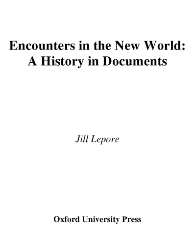 Encounters in the New World: A History in Documents