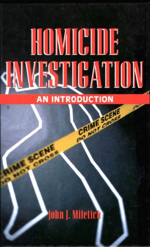 Homicide Investigation: An Introduction